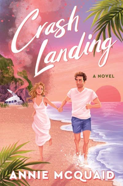 Crash Landing: Annie McQuaid
