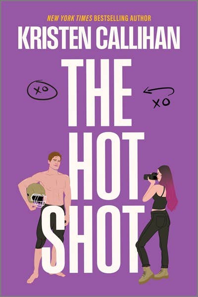 The Hot Shot : Kristen Callihan